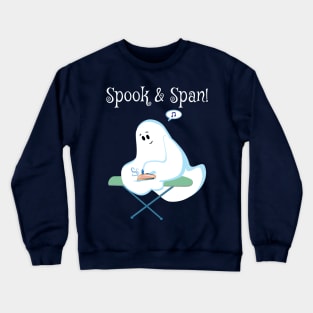 Cute Phantom Ghost Irons His Wrinkles For Halloween Crewneck Sweatshirt